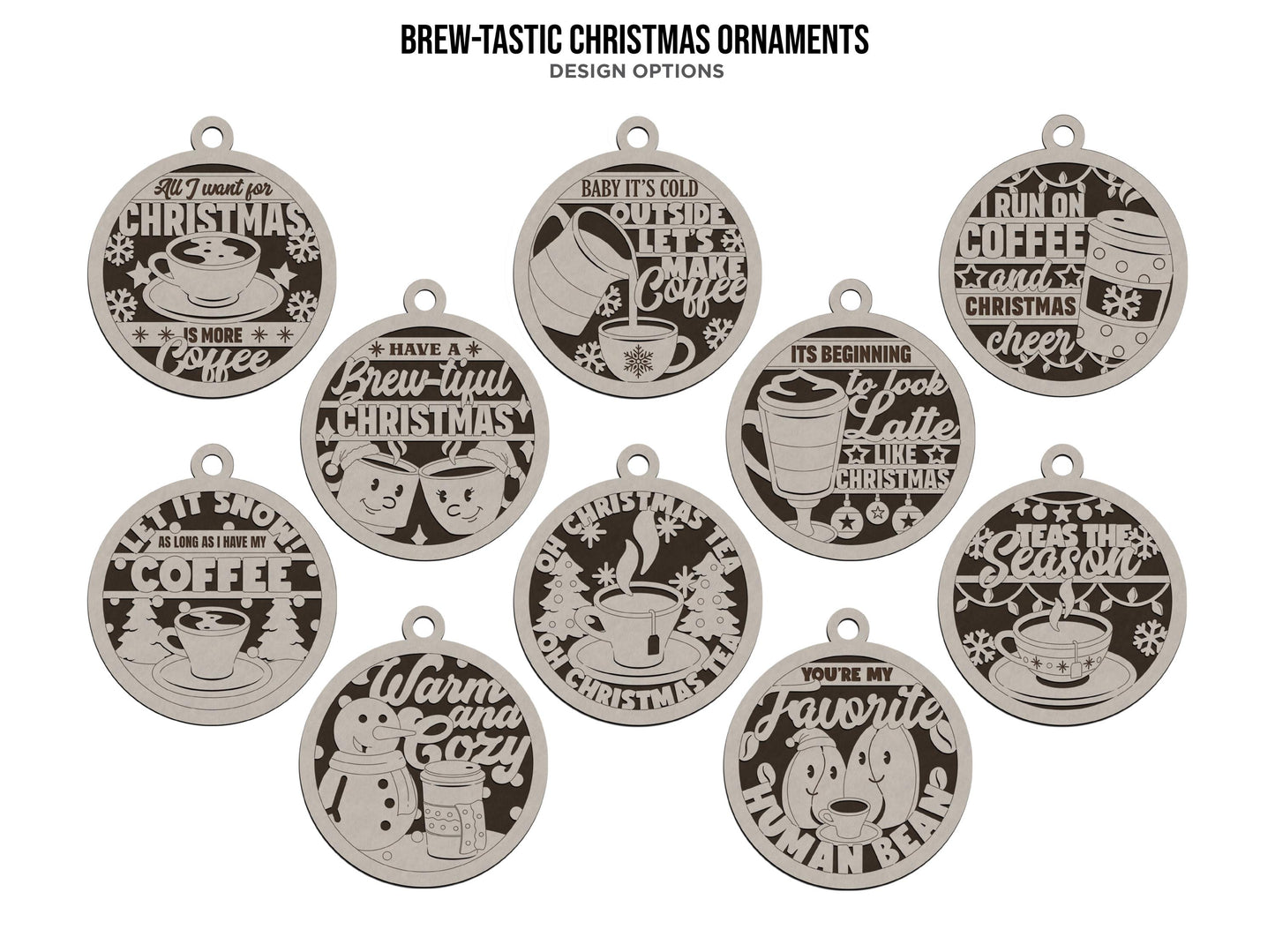 Brew-tastic Christmas Ornaments: Coffee, Latte, Tea, Warm and Cozy, It's Cold Outside | Handcrafted | Wooden | Laser-Cut | Gift