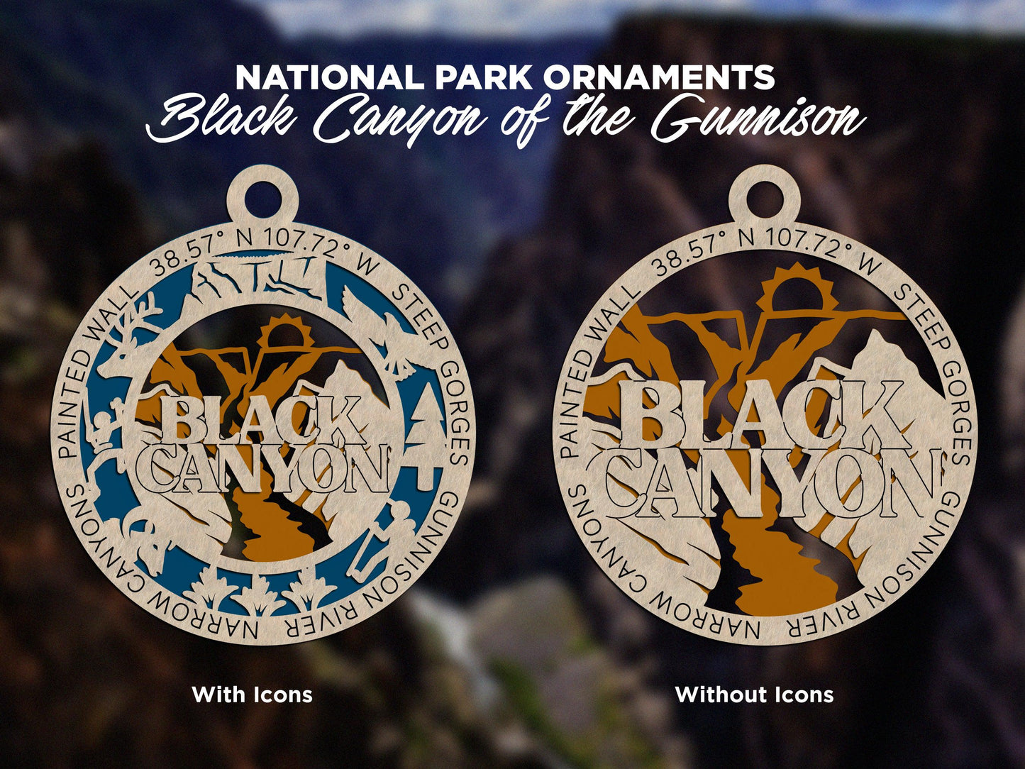 Black Canyon of the Gunnison National Park Ornaments | Handcrafted | Wooden | Laser-Cut | Gift