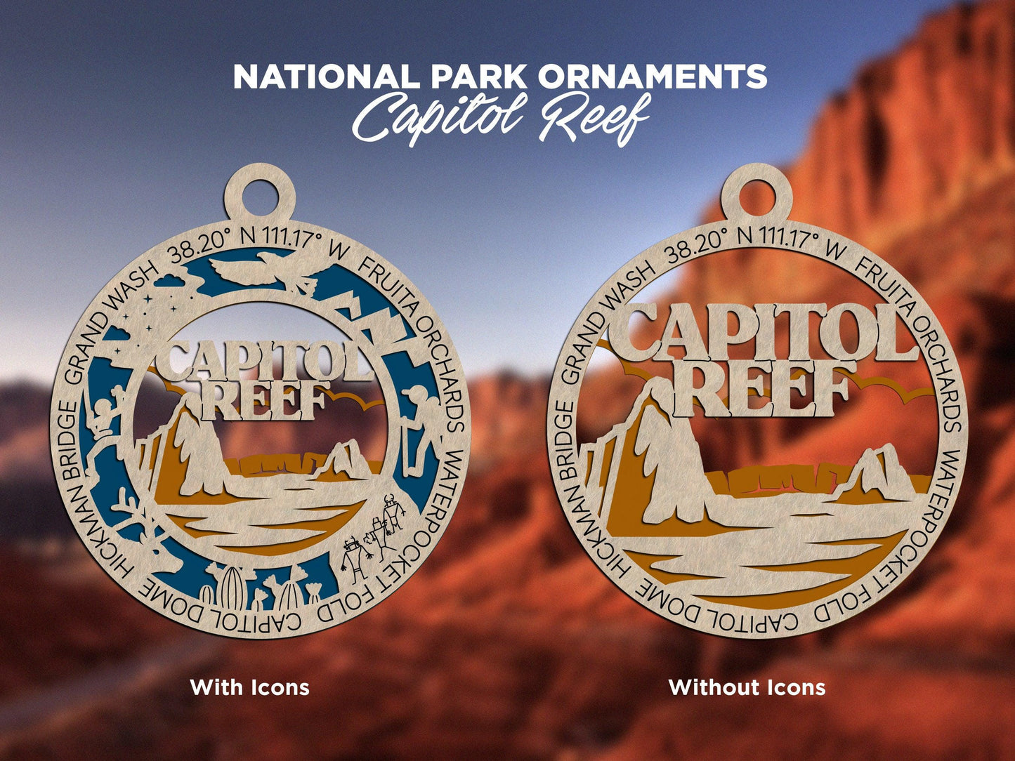 Capitol Reef National Park Ornaments | Handcrafted | Wooden | Laser-Cut | Gift