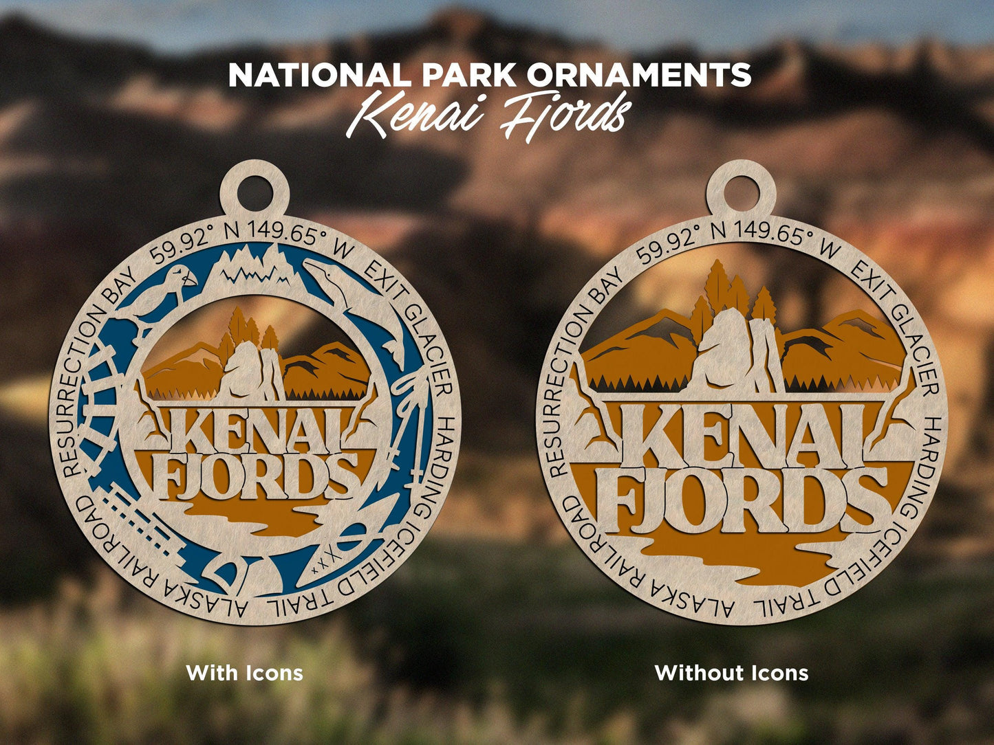 Kenai Fjords National Park Ornaments | Handcrafted | Wooden | Laser-Cut | Gift