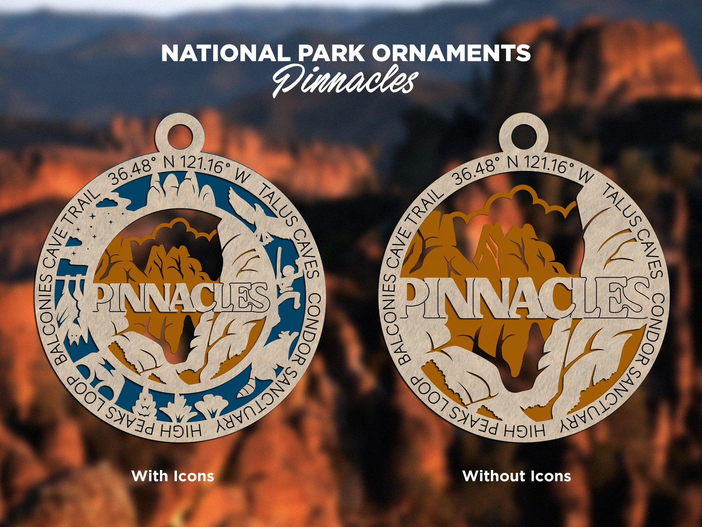 Pinnacles National Park Ornaments | Handcrafted | Wooden | Laser-Cut | Gift