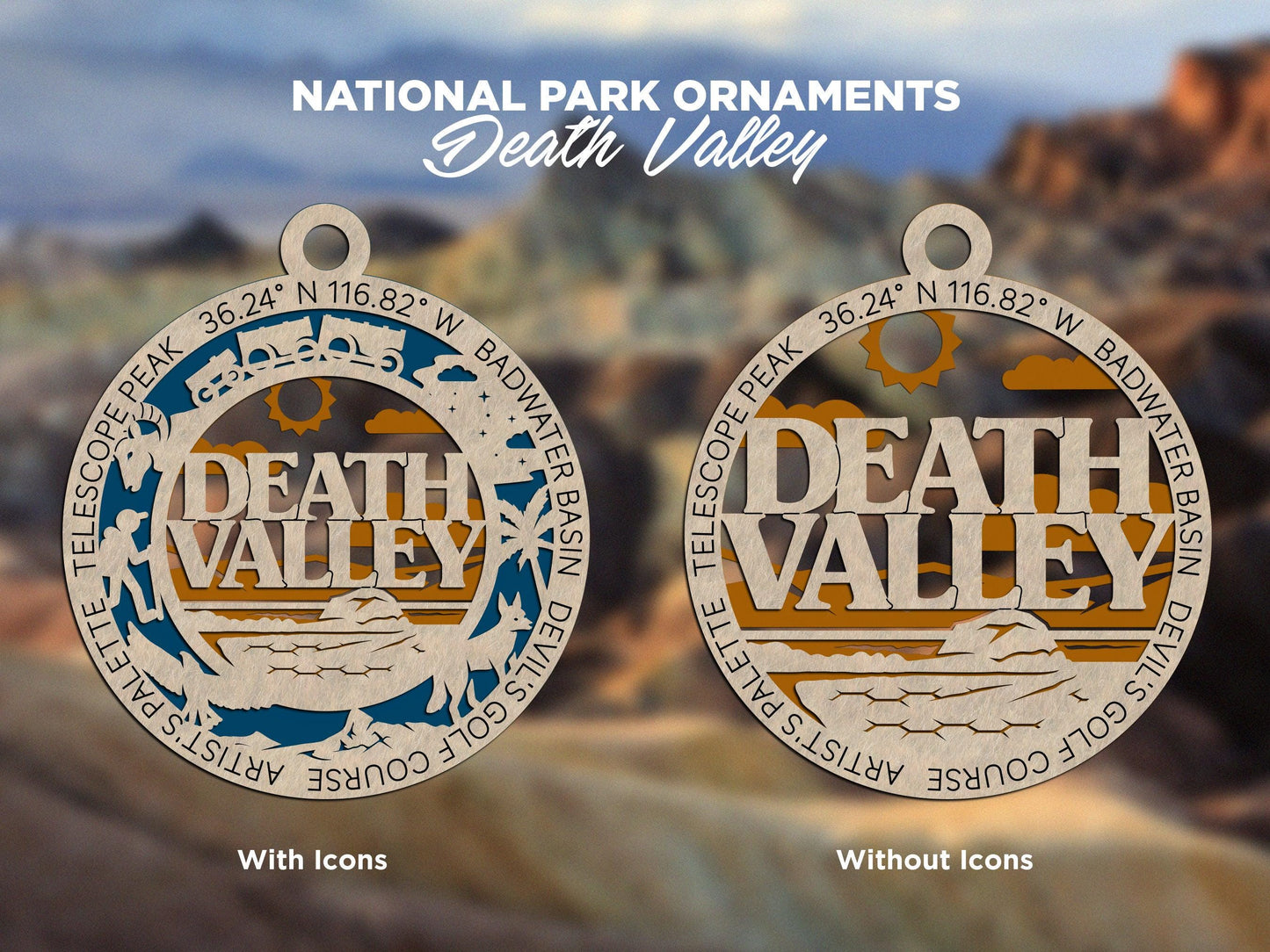 Death Valley National Park Ornaments | Handcrafted | Wooden | Laser-Cut | Gift