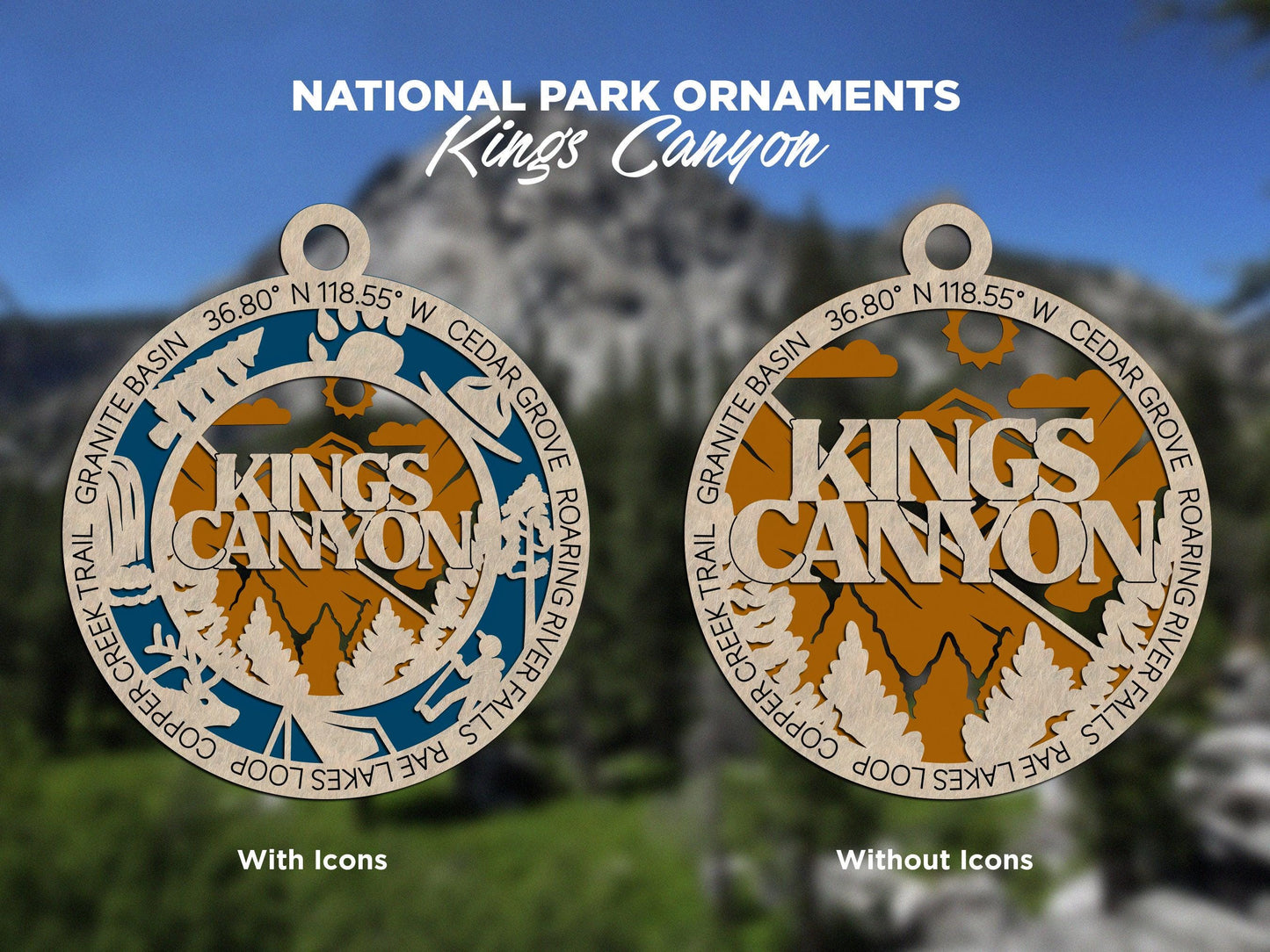 Kings Canyon National Park Ornaments | Handcrafted | Wooden | Laser-Cut | Gift
